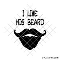 I like his beard svg | I like her butt svg