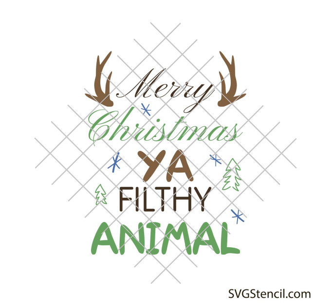 Merry Christmas ya filthy animal svg