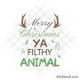 Merry Christmas ya filthy animal svg