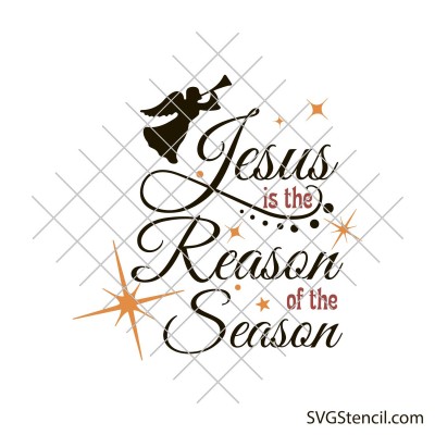 Jesus is the reason for the season svg