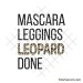 Mascara leggings leopard done png design