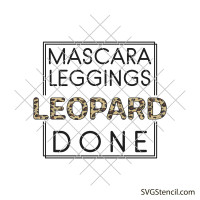 Mascara leggings leopard done svg