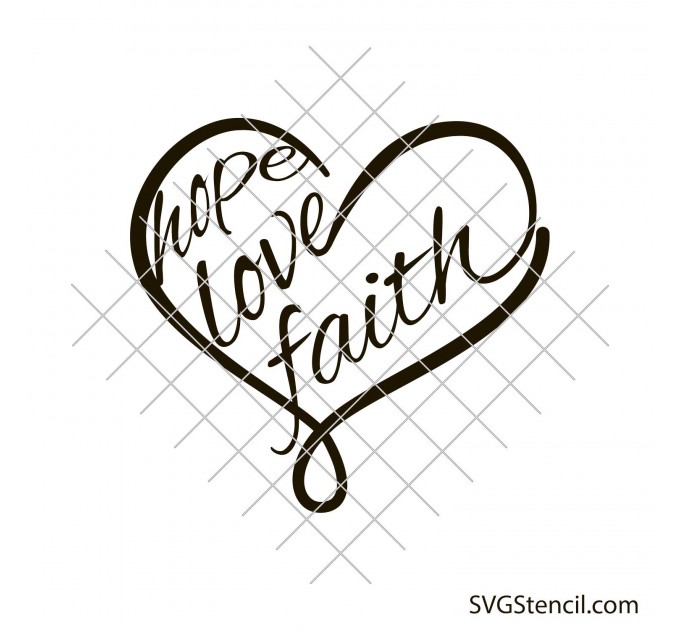 Faith hope love heart svg