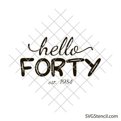 Hello forty svg
