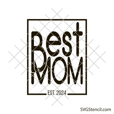 Mother's day 2024 svg | Mom life svg