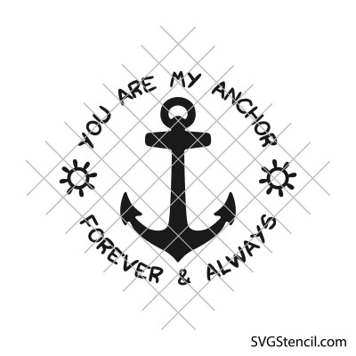 You are my anchor svg