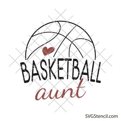 Basketball aunt svg | Basketball fan svg