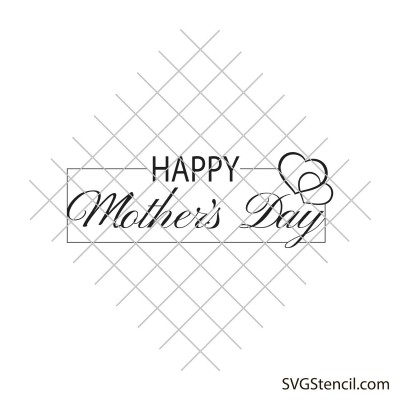 Happy Mother's Day svg