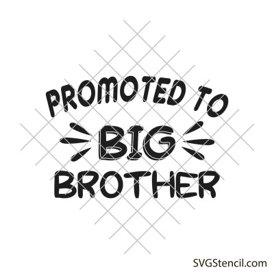 Promoted to big brother svg | Big bro svg Promoted to big brother svg | Big bro svg