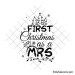 First Christmas as a mrs svg