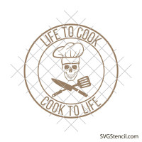 Life to cook svg