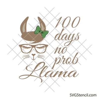 100 days of school no prob llama svg