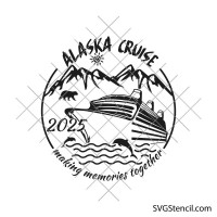 Alaska cruise svg | Alaska trip svg