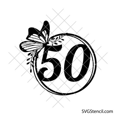 50th birthday with a butterfly svg cake topper design | Birthday shirt svg 50th birthday with a butterfly svg cake topper design | Birthday shirt svg
