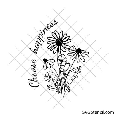 Choose happiness svg | Motivational quote svg | Spring flowers svg