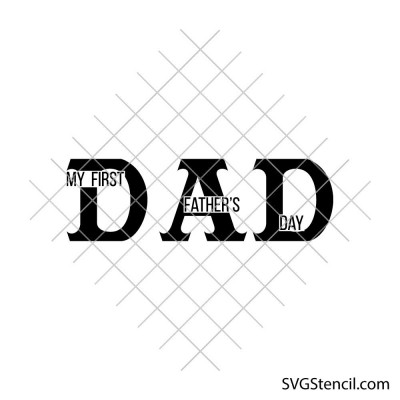 Our first fathers day together svg | Daddy svg | Happy fathers day svg Our first fathers day together svg | Daddy svg | Happy fathers day svg