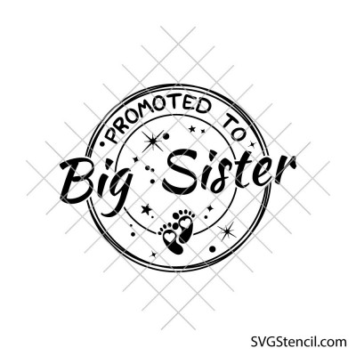 Promoted to Big sister svg | New baby svg | Gender reveal svg Promoted to Big sister svg | New baby svg | Gender reveal svg