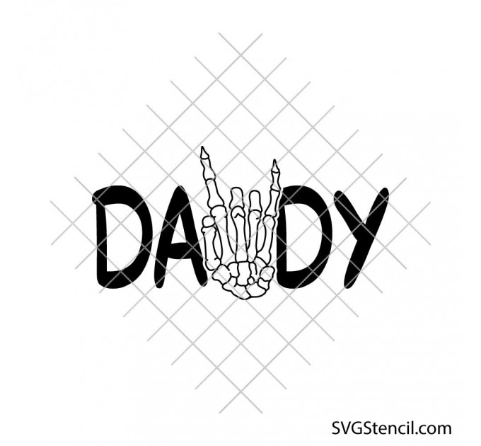 Daddy skeleton hand svg | Rock and Roll svg | Scary dad svg