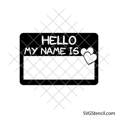Hello my name is svg | Name tag svg | Name badge svg
