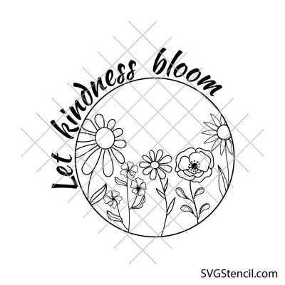 Let kindness bloom svg | Retro flower svg | Mental health svg