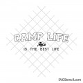Camp life is the best life svg | Rv life svg | Camp quote svg