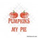 Funny halloween pumpkin pie svg | Skeleton hands svg | Fall humor svg