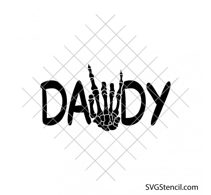 Daddy skeleton hand svg | Rock and Roll svg | Scary dad svg