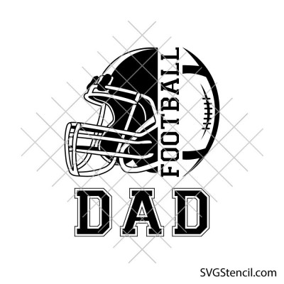 Football dad svg | Football fan svg | Helmet and ball sports design