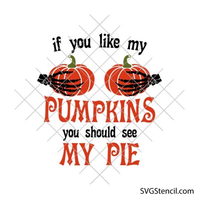 Funny halloween pumpkin pie svg | Skeleton hands svg | Fall humor svg