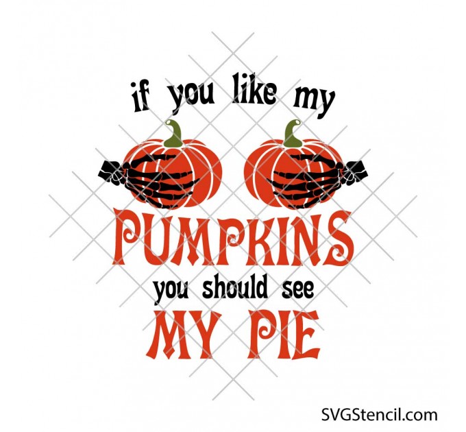 Funny halloween pumpkin pie svg | Skeleton hands svg | Fall humor svg