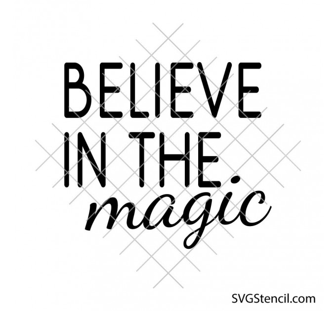 Believe in the Magic svg | Christmas quote cut file for cricut and silhouette