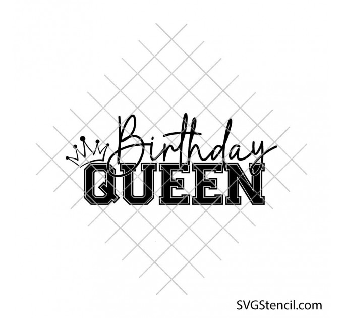 Birthday queen svg | Crown Birthday shirt design | Cricut and silhouette cut file