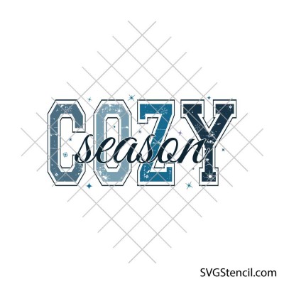 Cozy season svg | Winter quote svg | Cute winter saying cut file for cricut and silhouette