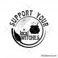 Support your local witches svg | Halloween witch cauldron cut file | Trendy witch svg