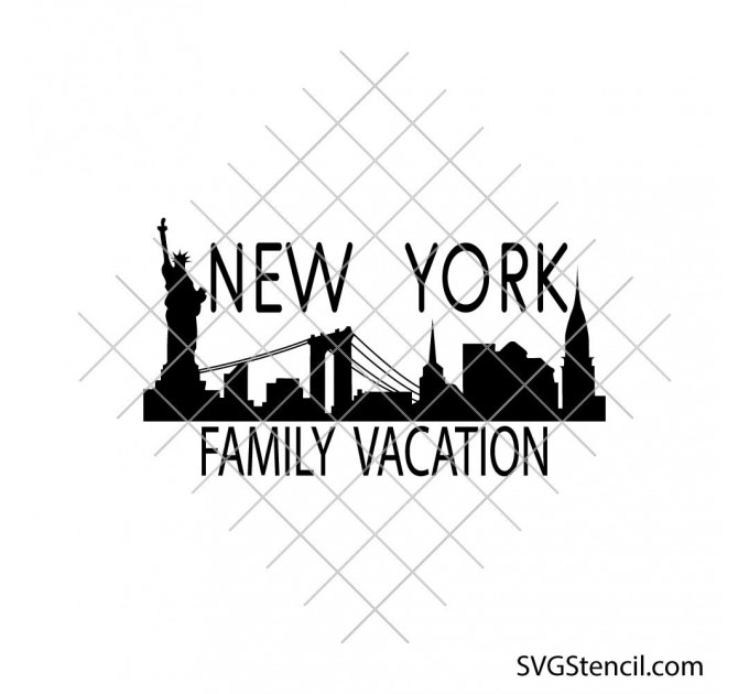 New York Skyline svg | Family vacation trip design | NYC silhouette cut file