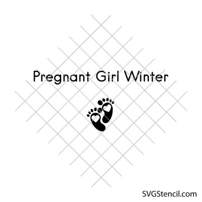 Pregnant Girl Winter svg | Baby footprints cut file for cricut and silhouette Pregnant Girl Winter svg | Baby footprints cut file for cricut and silhouette