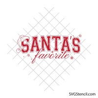 Santas favorite svg | Christmas quote cut file for cricut and silhouette