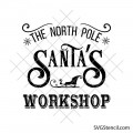 Santas Workshop svg | North Pole Christmas sign | Holiday sleigh design for cricut and silhouette
