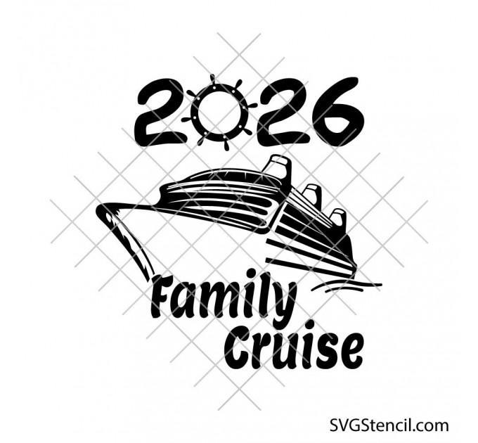 Family Cruise 2026 svg | Cruise ship vacation design for shirts | Nautical family trip DIY