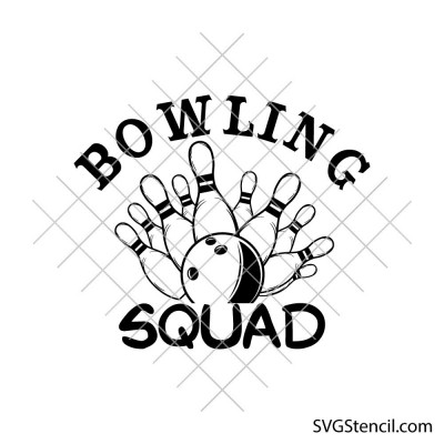 Bowling squad svg | Bowling ball and pins team design cut file for cricut & silhouette