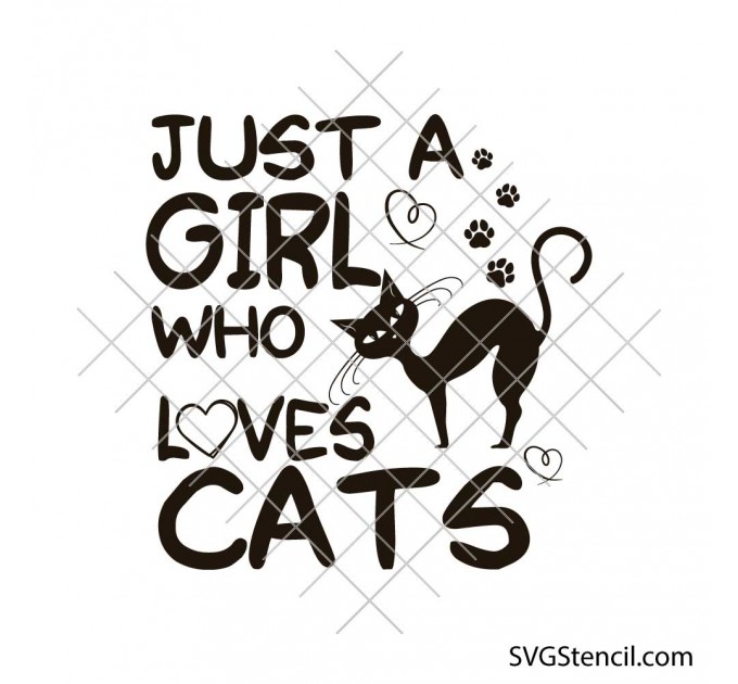 Just a Girl Who Loves Cats svg | Cat lover quote svg | Funny cat shirt design | Cat mom cut file | Cricut silhouette svg