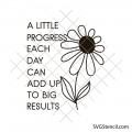 A Little Progress Each Day svg | Motivational flower quote svg | Positive saying cut file | Floral quote svg | Cricut silhouette design
