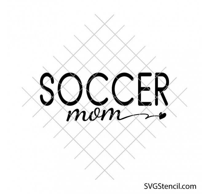 Soccer mom svg | Sports mom svg | Team mom shirt design | Football mom svg | Cricut cut file