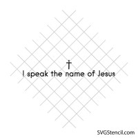 Speak the name of Jesus svg | Christian faith quote svg | Church shirt design