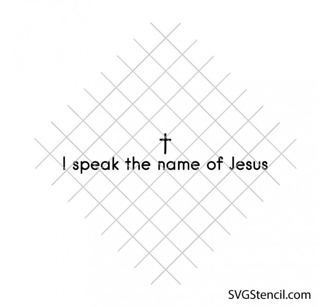 Speak the name of Jesus svg | Christian faith quote svg | Church shirt design
