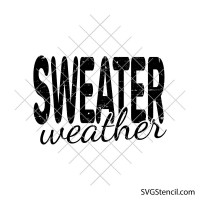 Sweater weather svg | Cozy fall quote cut file for cricut and silhouette