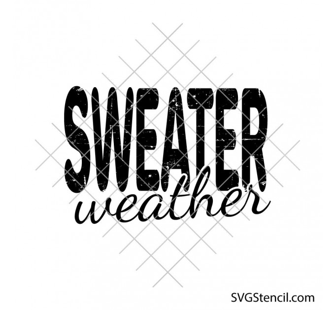 Sweater weather svg | Cozy fall quote cut file for cricut and silhouette