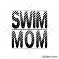 Swimming mom shirt design | Swim team mom cut file | Sport mom svg