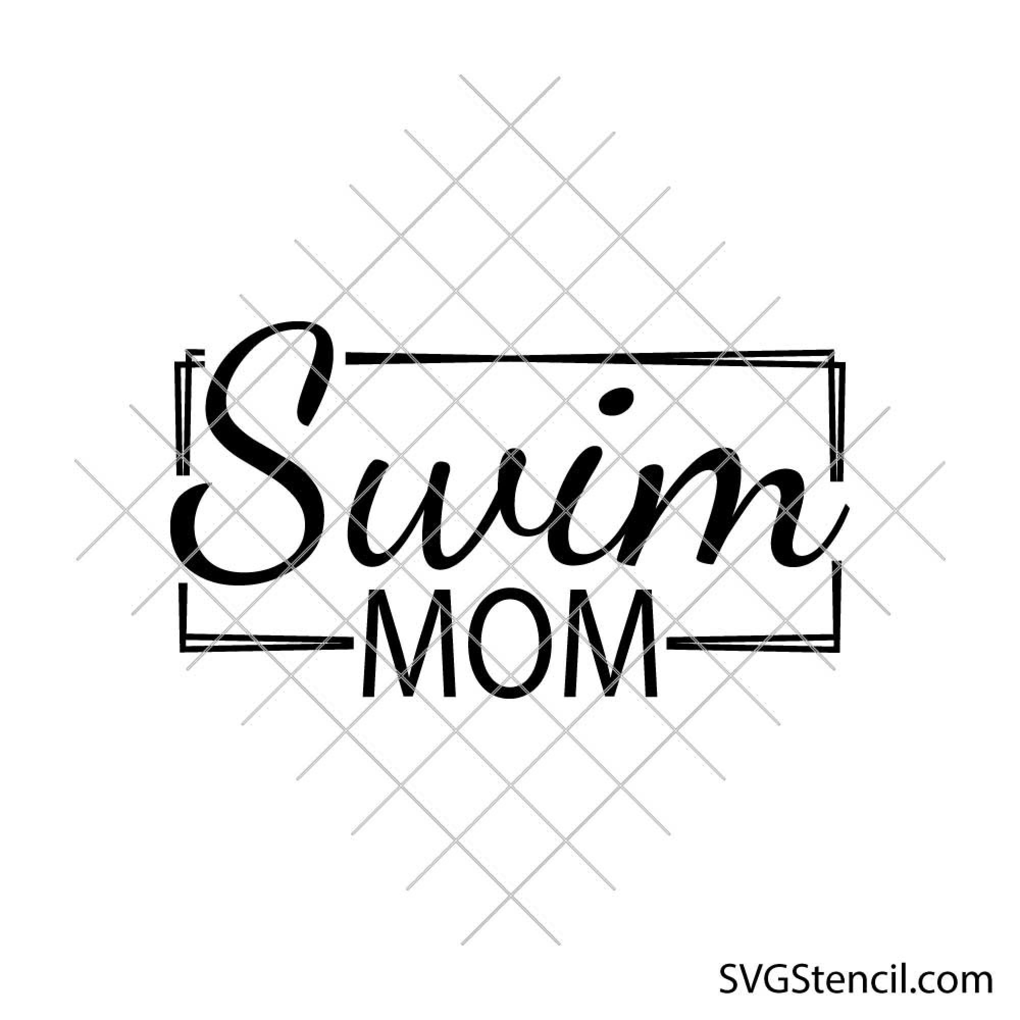 Pool mom svg | Swimmer mom svg | Sports mom svg design - SVGStencil