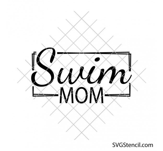 Swim mom svg | Swimming mom svg | Swim team mom shirt design